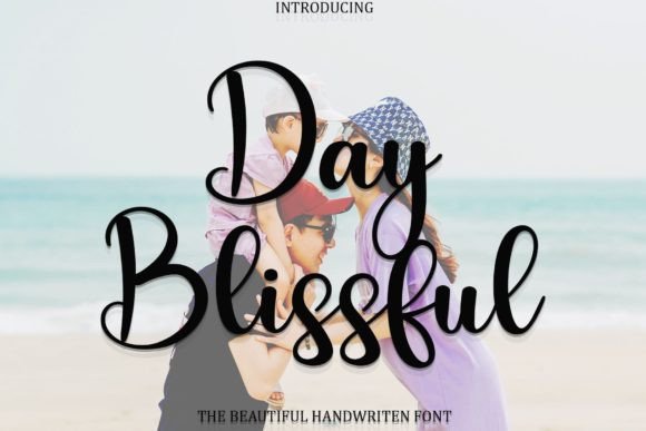 Day Blissful: A Sweet Handwritten Font for Small Business Branding
