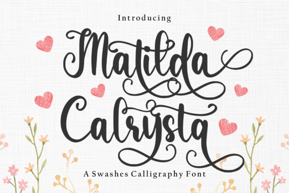 Matilda Calrysta: A Cute Swash Calligraphy Font for Crafters and Sellers