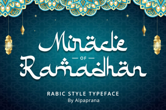 Miracle Ramadhan: A Unique Arabic Script Font for Creative Designers