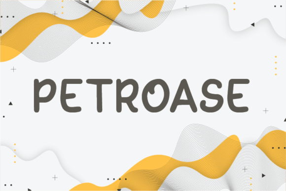Petroase: A Natural Handwritten Font for Makers and Creative Sellers